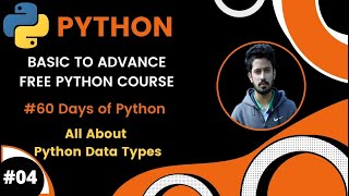 Day-4🐍 60 Days of Python | Python Data Type |Python Bangla Tutorial for Beginner to Advance@aiquest