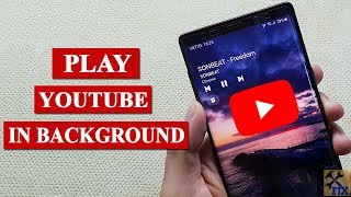 This trick lets Play YouTube in background with screen off on Android
