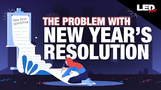 Shocking Facts About New Year Resolutions | LED Live  • EP178