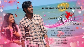 AVAL - DEAL First single / VJ.MohamedUwais.N / Yaswini / Rajesh / Manokaran / Sathish / Prabha