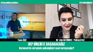 KORONAVİRÜS SÜRECİNDE PSİKOLOJİMİZİ NASIL KORUMALIYIZ? #EvdeKalNilüfer