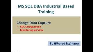 20. Step by Step Change Data Capture (CDC) Tutorial in MS SQL Server in Hindi #ibharatsoftware