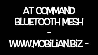 Bluetooth MESH network demo operable by AT command