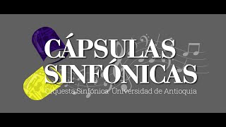 2. Cápsulas Sinfónicas con Silvia Restrepo