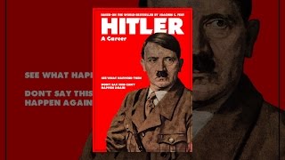 Hitler: A Career