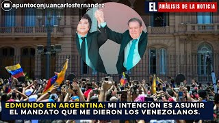 Edmundo en Argentina: Mi intención es asumir el mandato que me dieron los venezolanos  05.01.24