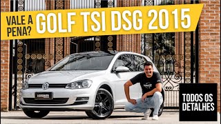 Avaliei: Golf TSI Highline DSG 2015 - Vale a pena?