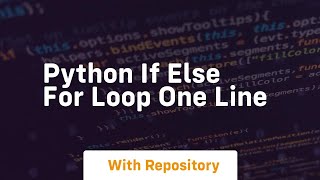 python if else for loop one line