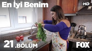 En İyi Benim 21.Bölüm