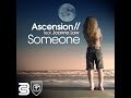 Ascension - Someone (The Space Brothers Dub)