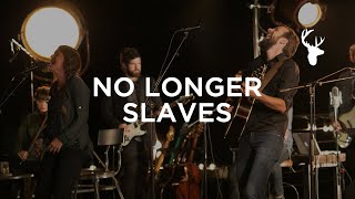 No Longer Slaves (LIVE) - Jonathan and Melissa Helser | We Will Not Be Shaken