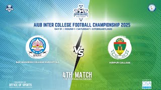 AIUB Inter College Football Championship 2025 I BAF Shaheen College Kurmitola VS Mirpur College