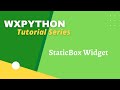wxPython Tutorial 13: StaticBox Widget