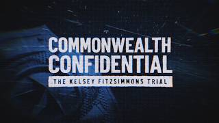 Kelsey Fitzsimmons trial day 2: Commonwealth Confidential