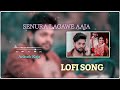 senura lagawe aaja lofi ankush raja bhojpri new