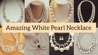 New White Pearl Necklace Revealed || Must see Pearl Inspiration