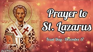 Powerful Prayer to ST. LAZARUS || Feast Day : December 17