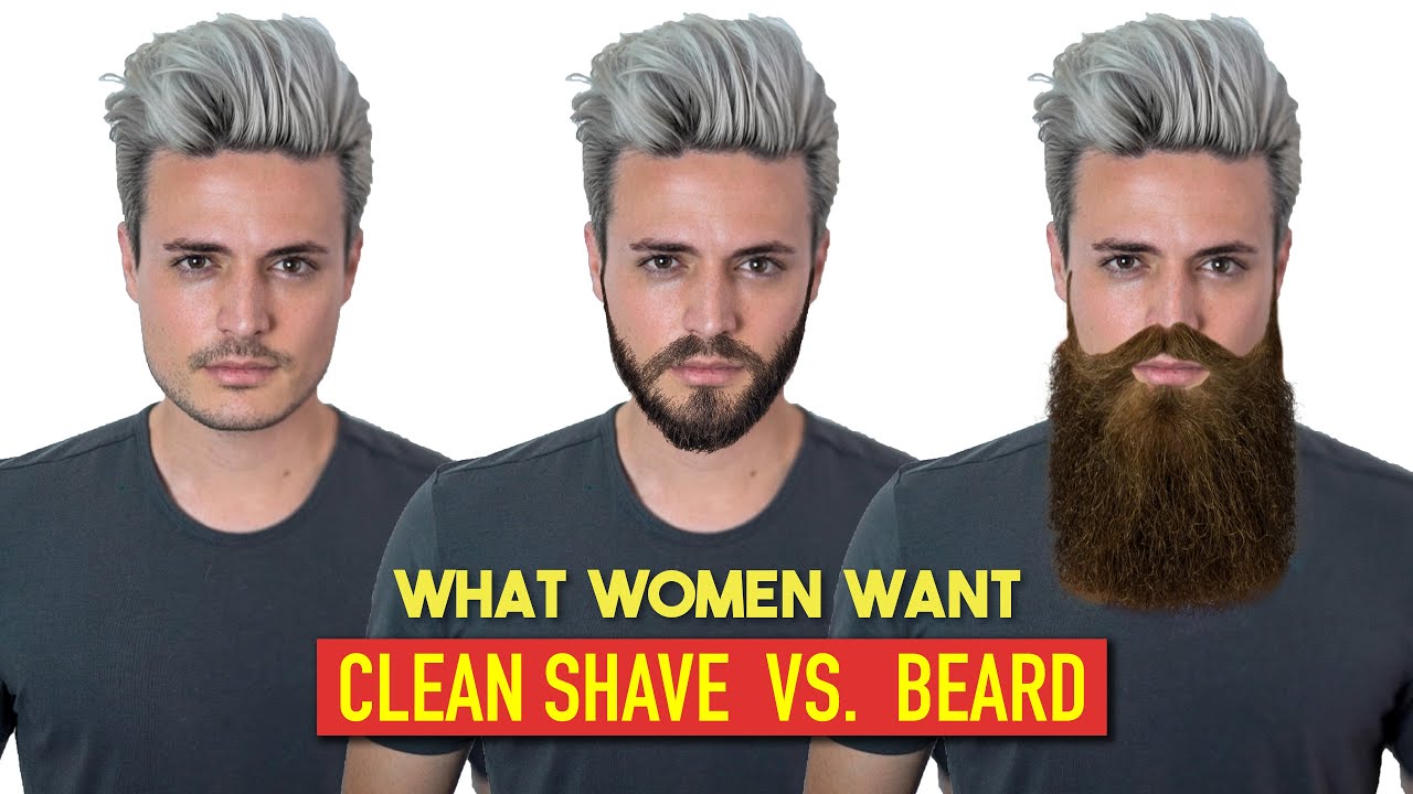 Clean Shave Vs. Beard: Do WOMEN Like Facial Hair? - YouTube