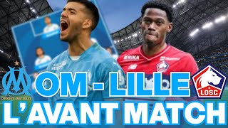 🔥 Avant match OM - LILLE : Un choc pour une place en 8èmes de Coupe de France !