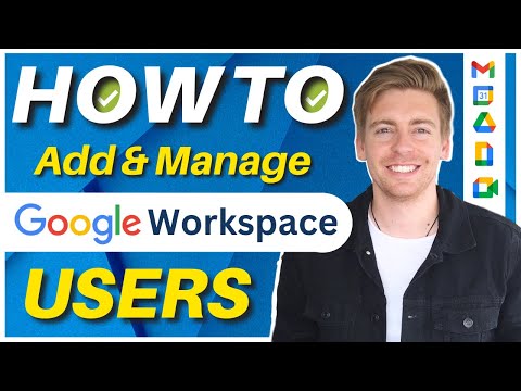 Cómo agregar y administrar usuarios de Google Workspace (cuentas de Gmail) 2024