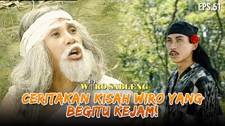 Cerita Tentang Wiro Melawan Pendekar Pemetik Bunga Begitu Sadis!! | WIRO SABLENG | EPS 51 (2/2)