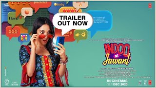 Indoo Ki Jawani Official Trailer | Kiara Advani, Aditya Seal, Mallika Dua, Abir Sengupta | REVIEW