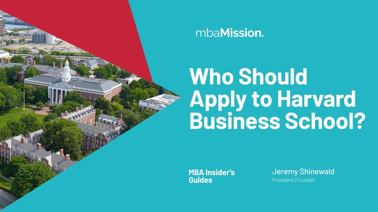 Who Should Apply To Harvard Business School? - YouTube