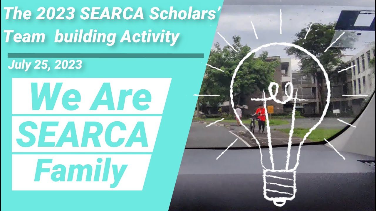 SEARCA Scholars' Team Building July 25, 2023 - YouTube