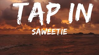 Saweetie - Tap In (Lyrics)  | 30mins with Chilling music