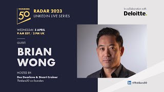 Thinkers50 Radar 2023 LinkedIn Live with Brian Wong