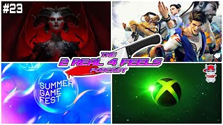 2REAL4FEELS EP23| Summer Game Fest, Diablo 4, Street Fighter 6, Xbox Showcase, Persona 3, Lies of P
