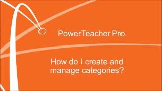 PowerTeacher Pro - How Do I Create and Manage Categories?