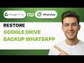 How to Restore Google Drive Backup WhatsApp [2026 Full Guide]