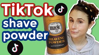 Tiktok magic shaving powder: dermatologist reviews| Dr Dray