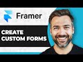 How to Create Custom Forms in Framer (Step By Step) (2026 Guide)