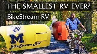 The World's Smallest RV? BikeStream's 70lb RV \u0026 Cargo Trailer