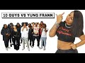 10 GUYS VS 1 INFLUENCER : YUNG FRANN