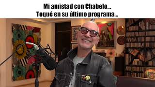 Mi amistad con Chabelo, toqué en su último programa | Charla con Sabo Romo