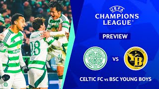 🔴 CELTIC FC VS BSC YOUNG BOYS UEFA CHAMPIONS LEAGUE 2024/2025