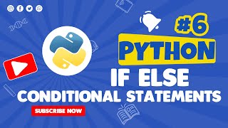 06 Python If Else Conditional Statements