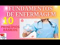 FUNDAMENTOS DE ENFERMAGEM: 10 PRINCIPAIS FUNDAMENTOS