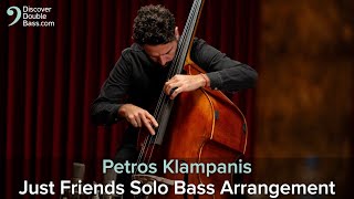 'Just Friends' Arrangement for Solo Double Bass  – Lesson by Petros Klampanis