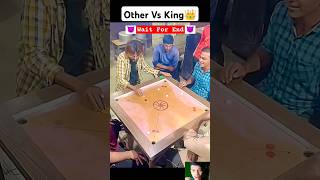 Other Vs King 👑|wait for end 😈 #shorts #carrom #carromboard #youtubeshorts #carromking #short