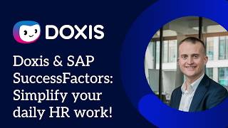 Doxis & SAP SuccessFactors: Simplify Your Daily HR Work With (Webinar with Max Gerrard)