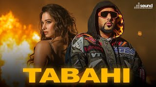 Badshah - Tabahi (Official Video) | Tamannaah | Retropanda | Badshah New Song | Sound Entertainment