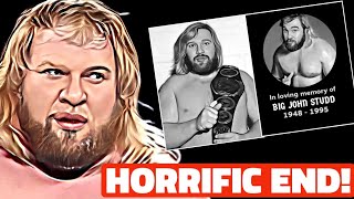 How Big John Studd's MASSIVE size led to his DEATH!