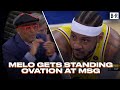 Carmelo Anthony Gets A Standing Ovation At Madison Square Garden