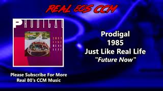 Prodigal - Future Now