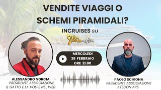 VENDITE VIAGGI o SCHEMI PIRAMIDALI?