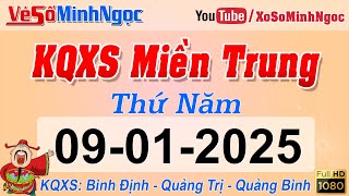 Kết Quả Xổ Số Miền Trung ngày 09/01/2025 - KQXS Miền Trung Bình Định - Quảng Trị - Quảng Bình